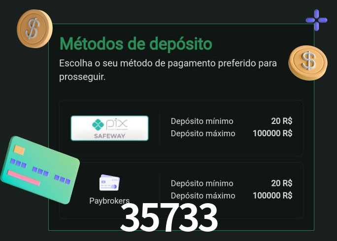 O cassino 35733bet oferece uma grande variedade de métodos de pagamento